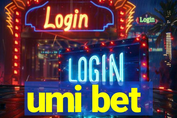 umi bet